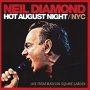 Neil Diamond Hot August Night / NYC (2 CD) Формат: 2 Audio CD (Jewel Case) Дистрибьюторы: SONY BMG, Columbia Европейский Союз Лицензионные товары Характеристики аудионосителей 2009 г Концертная запись: Импортное издание инфо 628d.