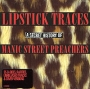 Manic Street Preachers Lipstick Traces A Secret History Of (2 CD) Формат: 2 Audio CD (Jewel Case) Дистрибьютор: SONY BMG Russia Лицензионные товары Характеристики аудионосителей 2008 г Сборник: Импортное издание инфо 6822f.