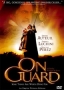 On Guard Формат: DVD (NTSC) (Keep case) Дистрибьютор: Koch Lorber Региональный код: 1 Субтитры: Английский Звуковые дорожки: Французский Dolby Digital 2 0 Формат изображения: инфо 8136f.