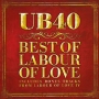 UB40 Best Of Labour Of Love Формат: Audio CD (Jewel Case) Дистрибьюторы: Virgin Records Ltd , Gala Records Европейский Союз Лицензионные товары Характеристики аудионосителей 2009 г Альбом: Импортное издание инфо 8393f.