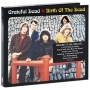 Grateful Dead Birth Of The Dead (2 CD) Формат: 2 Audio CD (DigiPack) Дистрибьюторы: Торговая Фирма "Никитин", Warner Music Германия Лицензионные товары Характеристики аудионосителей 2003 г Сборник: Импортное издание инфо 9257f.