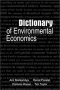 Dictionary of Environmental Economics Издательство: Earthscan, 2002 г Мягкая обложка, 208 стр ISBN 1-85383-5529-3 инфо 13652h.