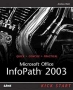 Microsoft Office InfoPath 2003 Kick Start (Kick Start) 2004 г Мягкая обложка, 408 стр ISBN 067232623X инфо 13668h.